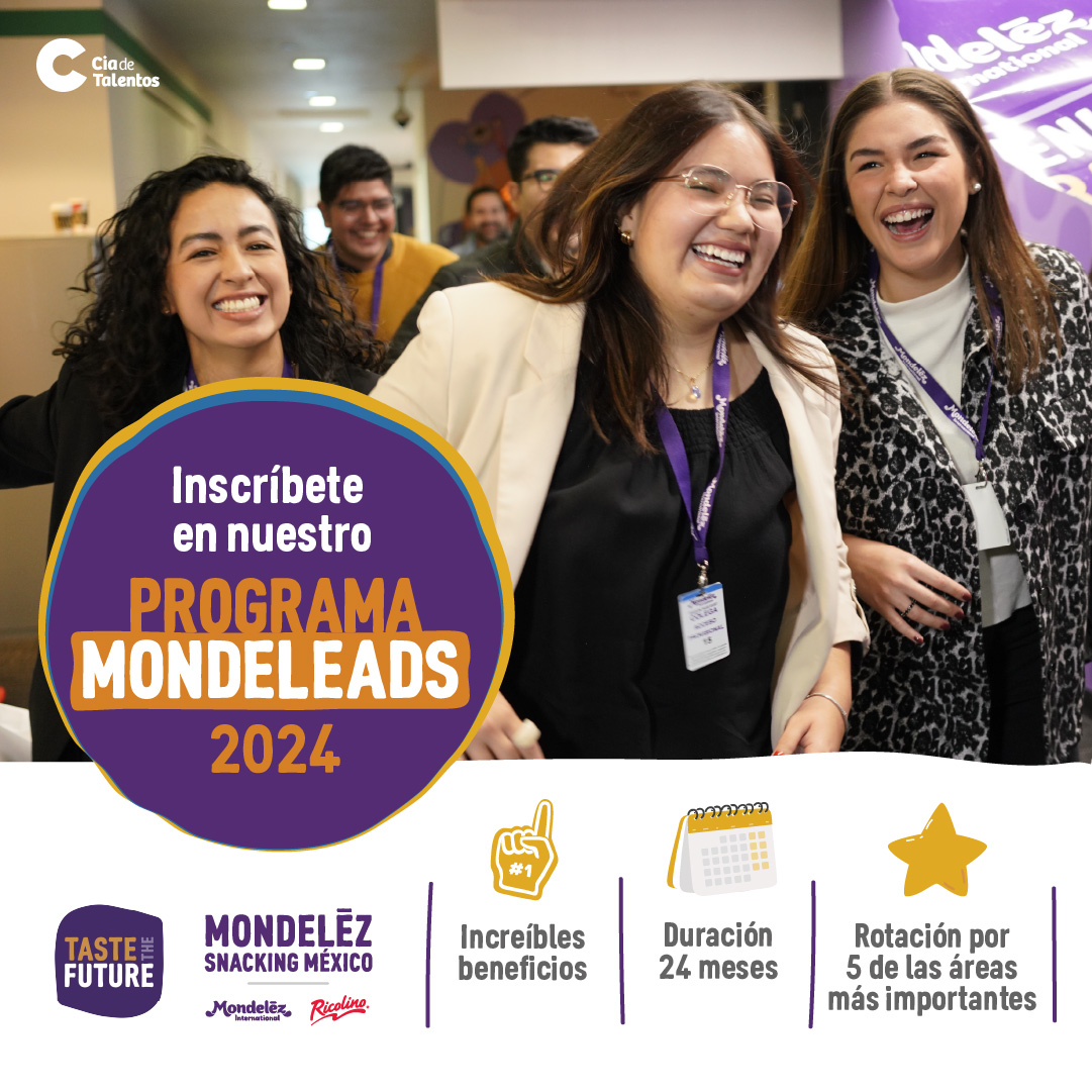 VACANTE - Programa Mondeleads 2024 / Mondeléz Snacking México