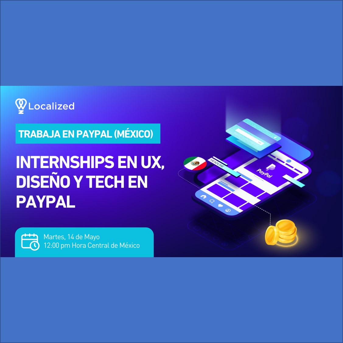 WEBINAR: Conoce a reclutadores de PayPal México