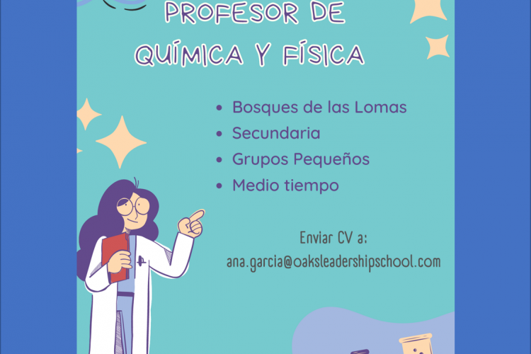 VACANTE - Profesor de Química y Física en Oak's Leadership School
