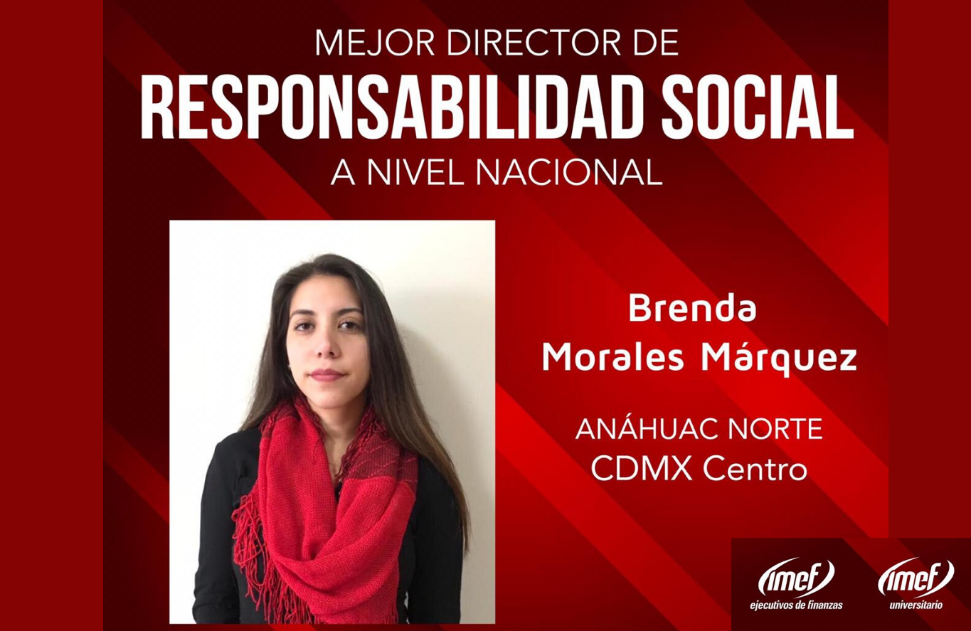 La alumna Brenda Morales Márquez recibió el reconocimiento al mejor director de Responsabilidad Social a nivel nacional...
