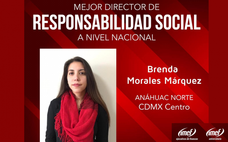 La alumna Brenda Morales Márquez  recibió el reconocimiento al mejor director de Responsabilidad Social a nivel nacional...