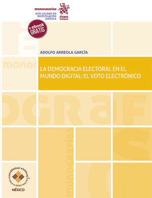 La democracia electoral en el mundo digital: el voto electrónico