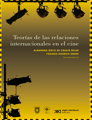 Las teorías de las relaciones internacionales en el cine