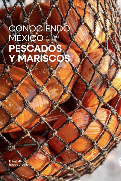 Conociendo México a través de sus pescados y mariscos