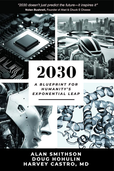 2030 a blueprint for humanity's exponential leap
