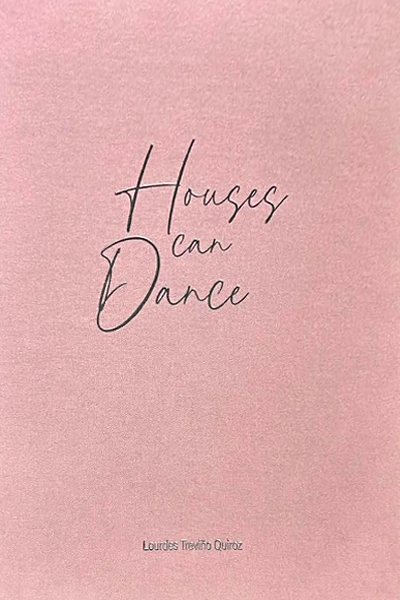 Houses Can Dance