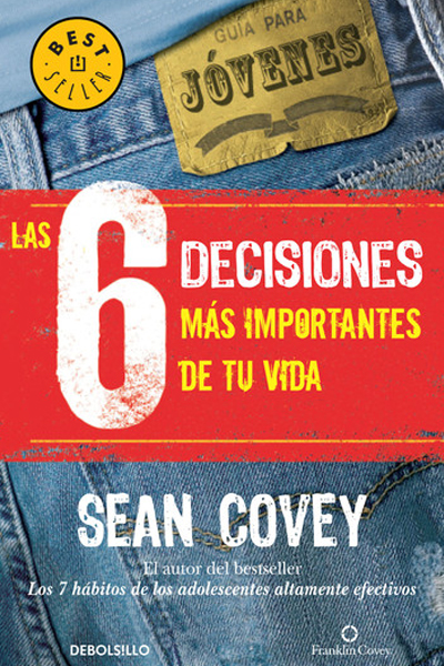 Las 6 decisiones más importantes de tu vida
