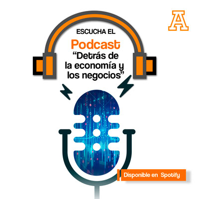 Podcast aspectos más relevantes de nuestra economía