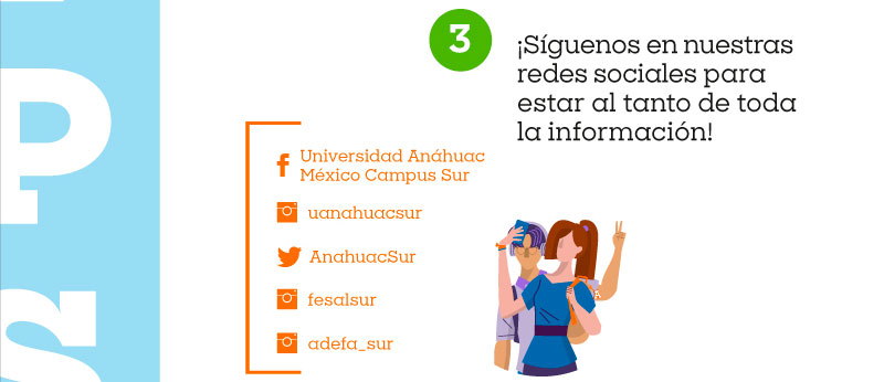¡Síguenos en nuestras redes sociales para estar al tanto de toda la información!

Facebook: Universidad Anáhuac México Campus Sur
