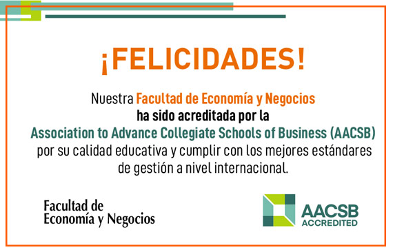 La AACSB acredita a nuestra Facultad de Economía y Negocios