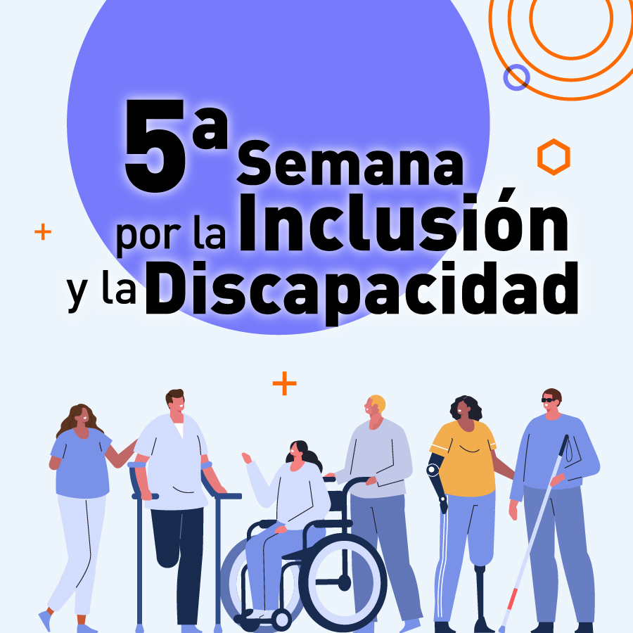 5a Semana de la Inclusión y la Discapacidad