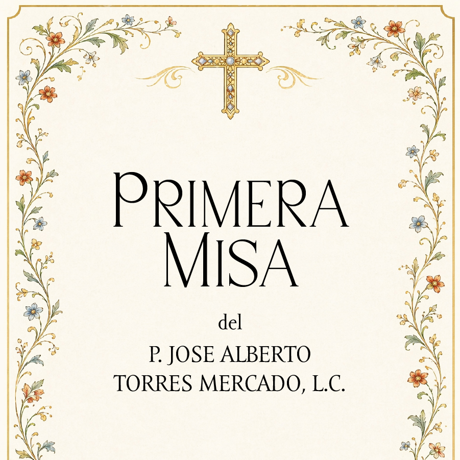 Primera Misa del P. José Alberto Torres