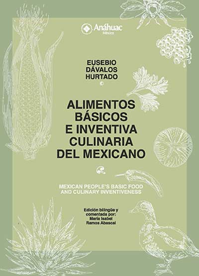Alimentos básicos e inventiva culinaria del mexicano