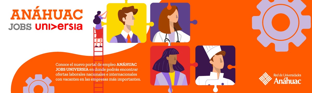 Anáhuac Jobs, la alianza estratégica con la que impulsamos el empleo en jóvenes