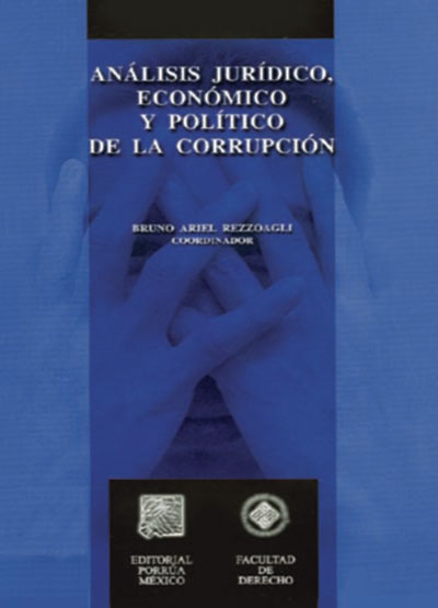 Análisis jurídico, económico y político de la corrupción