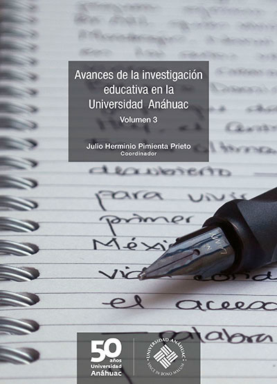 Avances de la investigación educativa en la Universidad Anáhuac. Volumen 3