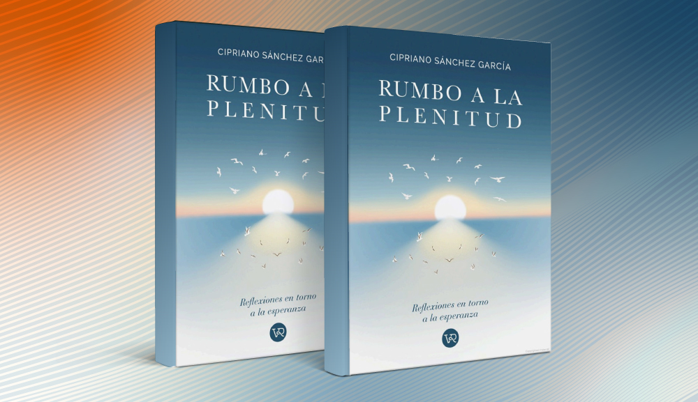 Rumbo a la plenitud
