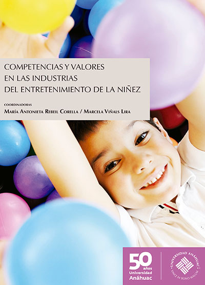 Competencias y valores en las industrias del entretenimiento de la niñez