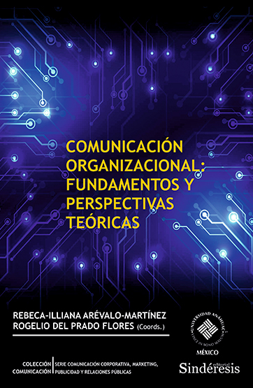 Comunicación Organizacional: Fundamentos y Perspectivas Teóricas