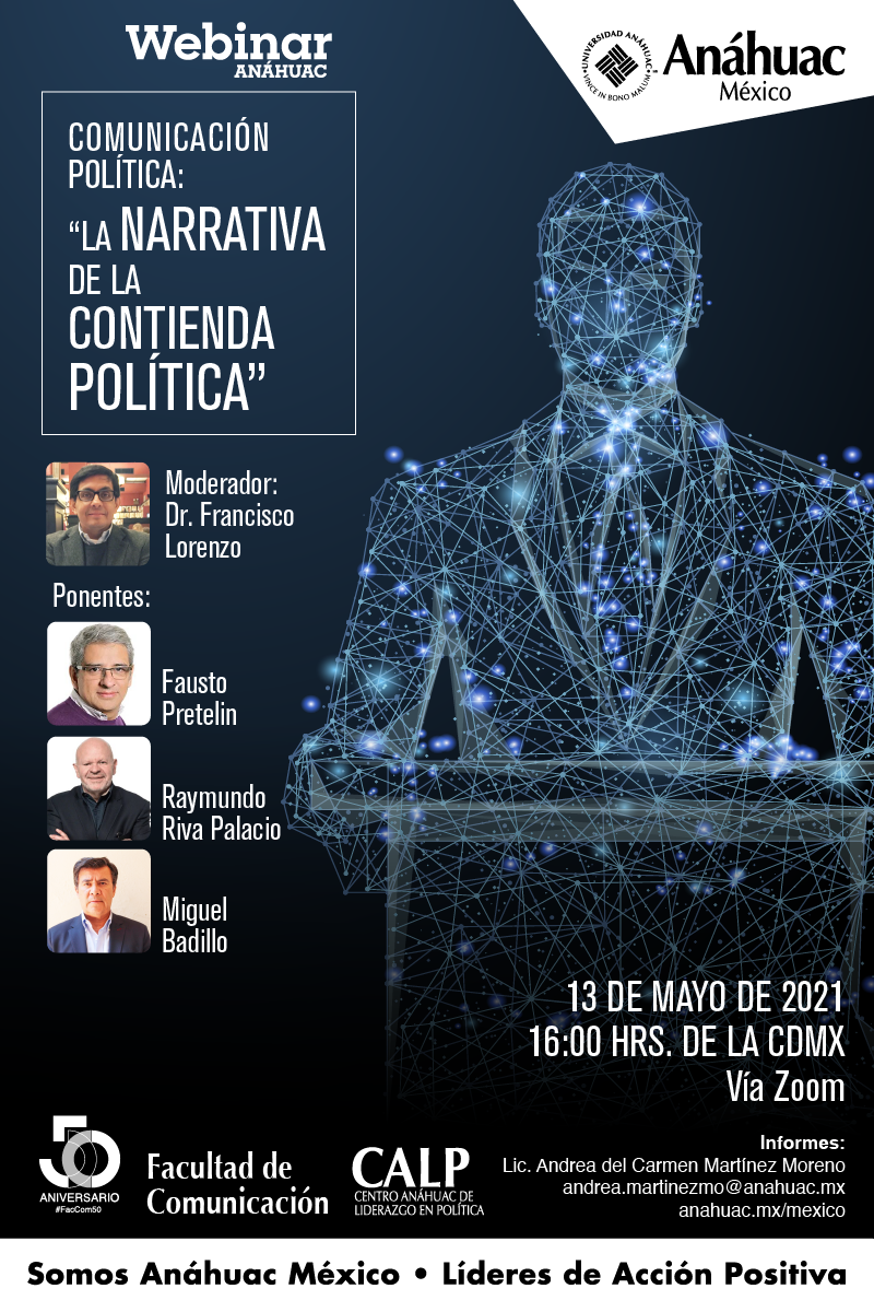 Participa en el panel, "La narrativa de la contienda política"