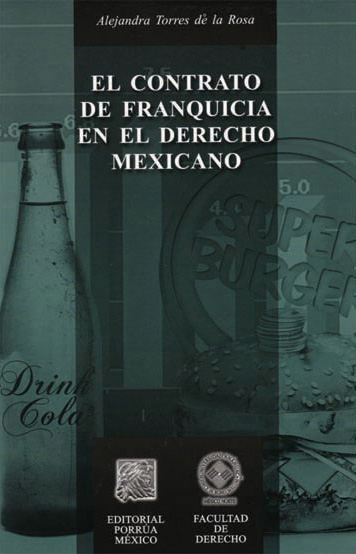 El contrato de franquicia en el derecho mexicano