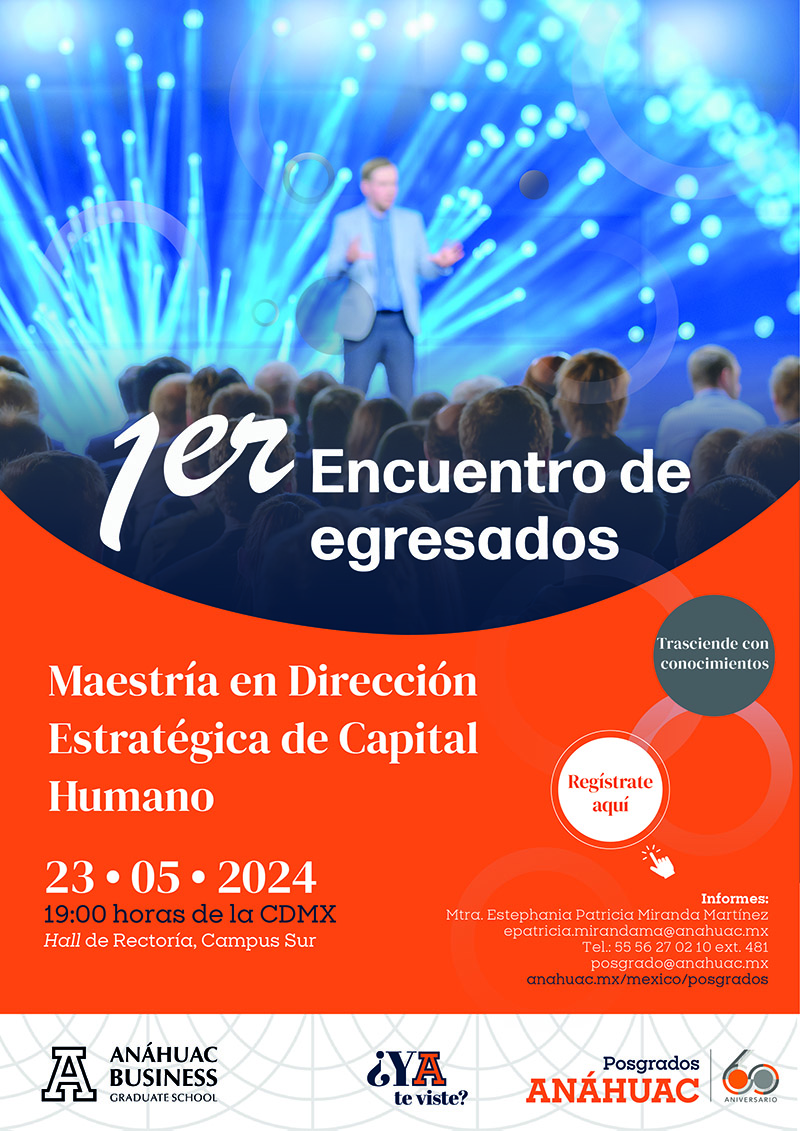 ¡Regístrate aquí: Encuentro de egresados de la Maestría en Dirección Estratégica de Capital Humano!