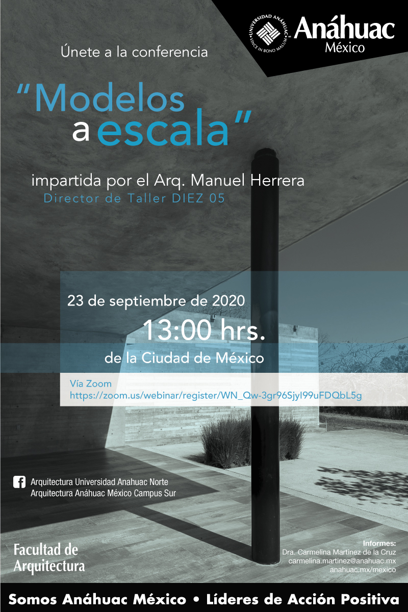 Ciclo de Conferencias. "Modelos a escala, Arq. Manuel Herrera"
