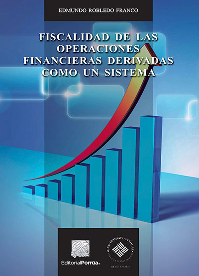 Fiscalidad de las operaciones financieras derivadas como un sistema 
