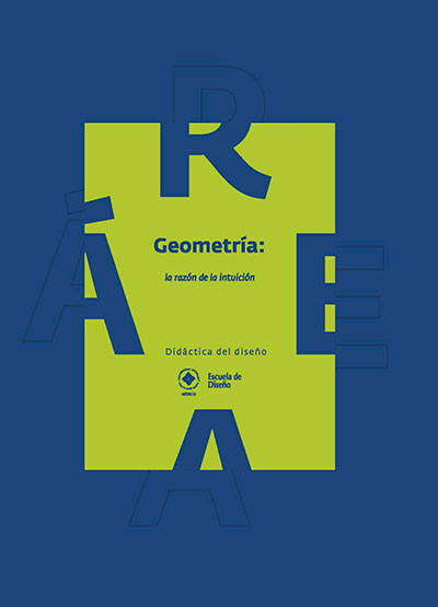 Geometría: la razón de la intuición 