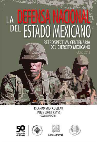 La Defensa Nacional del Estado Mexicano