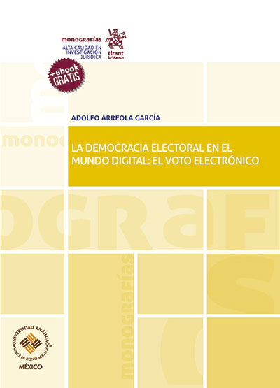 La democracia electoral en el mundo digital: el voto electrónico