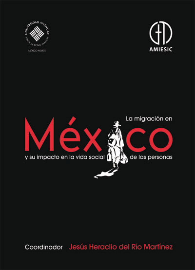 La Migración en México y su impacto en la vida social de las personas