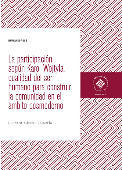 La participación según Karol Wojtyla, cualidad del ser humano para construir la comunidad en el ámbito posmoderno