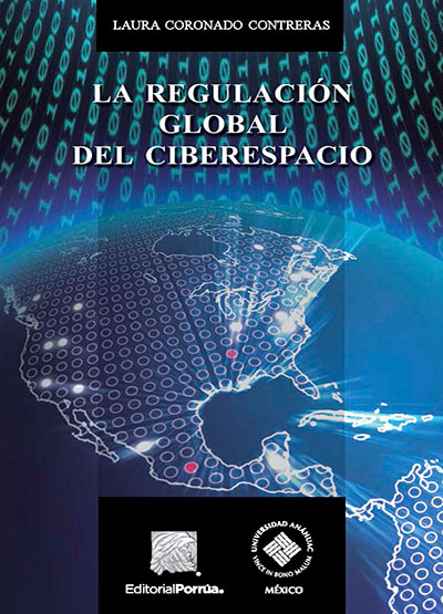 La regulación global del ciberespacio