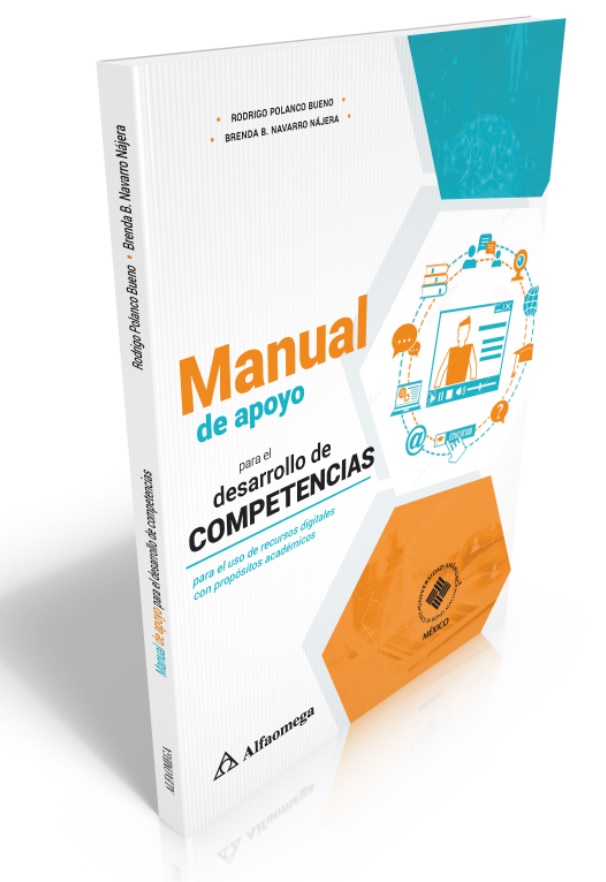 Presentamos el libro Manual de apoyo para el desarrollo de competencias para el uso de recursos digitales con propósitos académicos