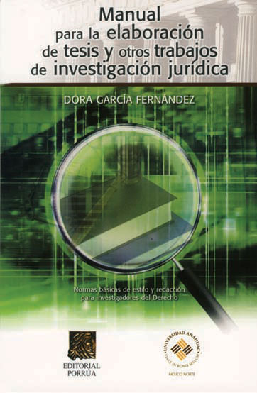Manual para la elaboración de tesis y otros trabajos de Investigación Jurídica