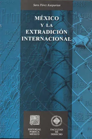 México y la extradición internacional