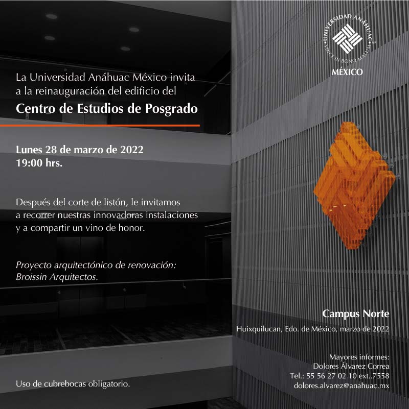 Reinauguración del edificio del Centro de Estudios de Posgrados