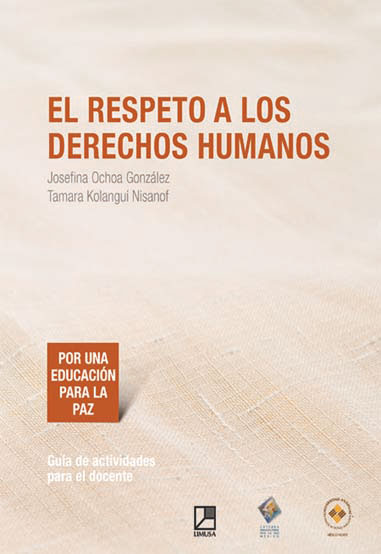 El Respeto a los Derechos Humanos