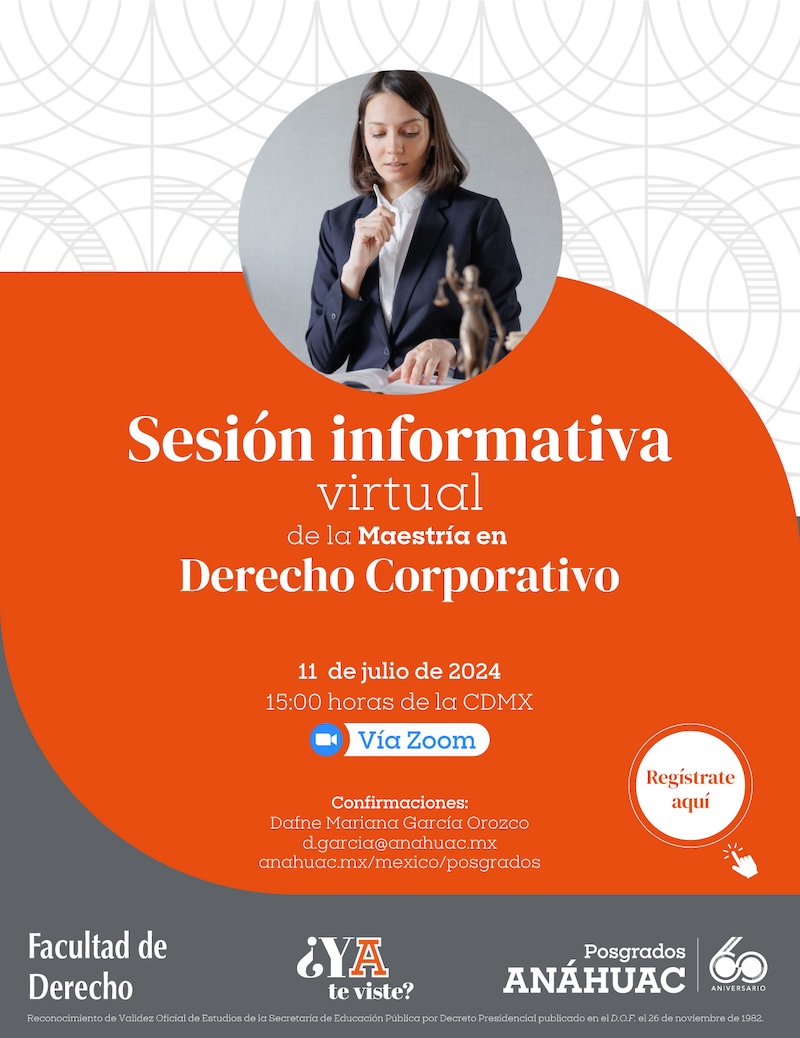 ¡Conéctate a la Sesión Informativa de la Maestría en Derecho Corporativo!