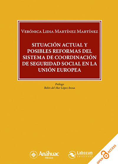Situación actual y posibles reformas del sistema de coordinación de seguridad social en la Unión Europea