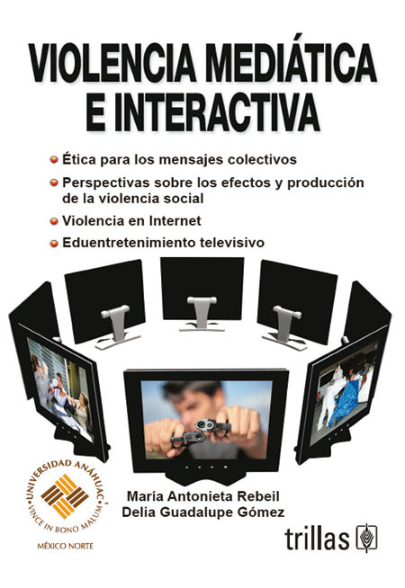 Violencia mediática e interactiva