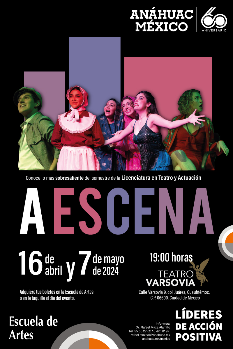 Todos “A Escena”. La Licenciatura en Teatro y Actuación invita