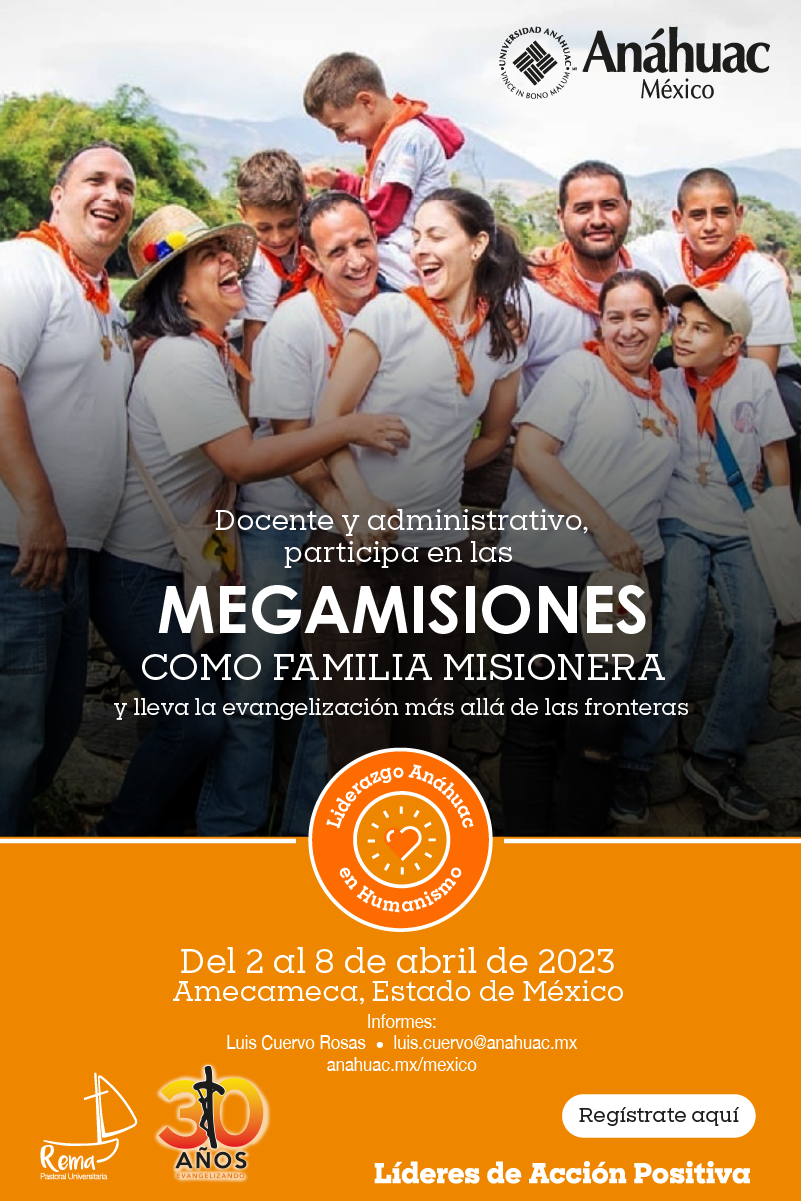 Asiste a las Misiones Familiares de la Comunidad Anáhuac