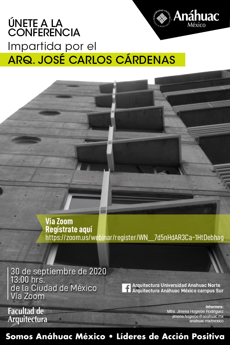 Ciclo de Conferencias, Arq. José Carlos Cárdenas