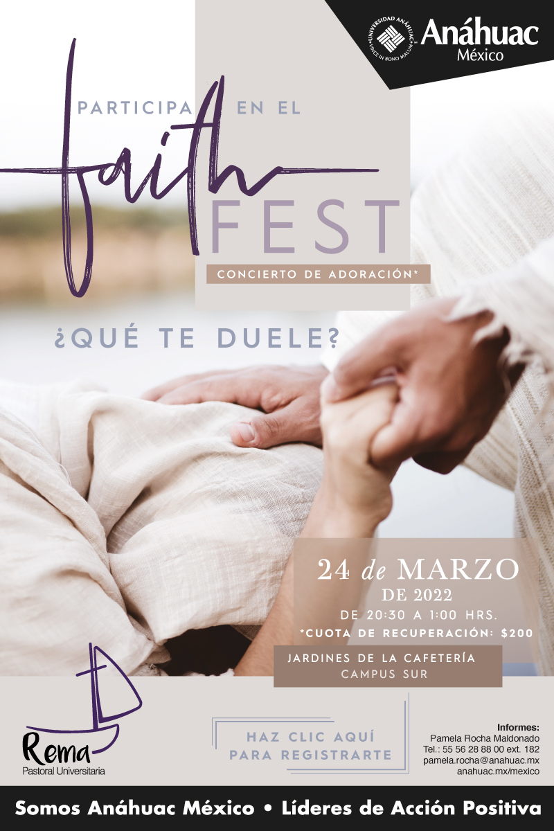 Participa, en nuestro ¡FAITH FEST renovado! Universidad Anáhuac México