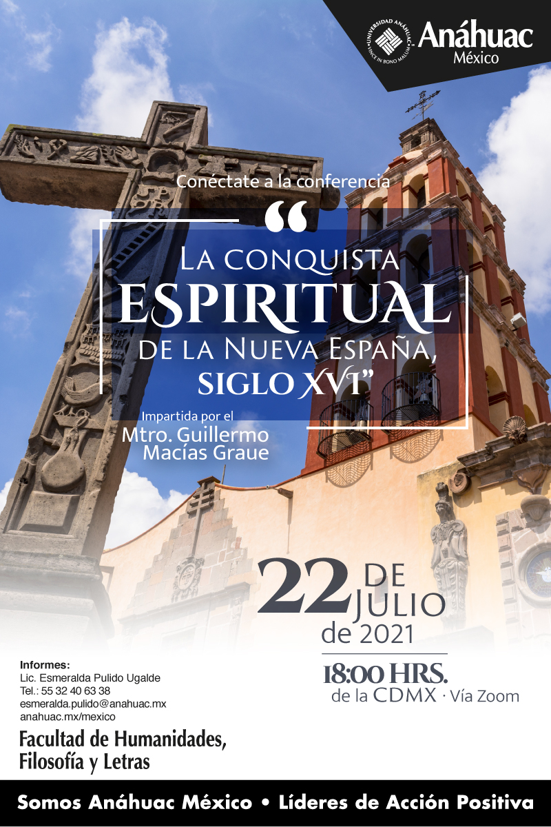 Conéctate a la conferencia, "La conquista espiritual de la Nueva España"