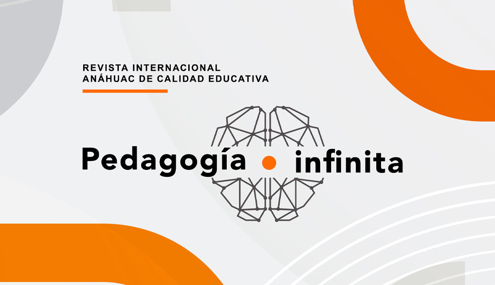 La Anáhuac presenta el primer número de Pedagogía Infinita