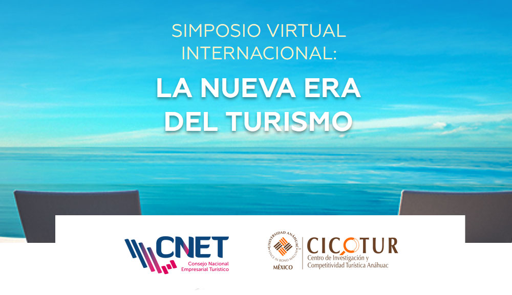 Presentamos simposio internacional sobre la nueva era de la industria turística junto al CNET