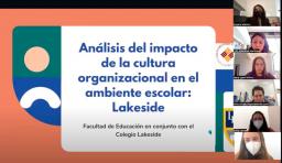 Educación presenta investigación “Análisis del impacto en la cultura organizacional en el ambiente escolar: Lakeside”
